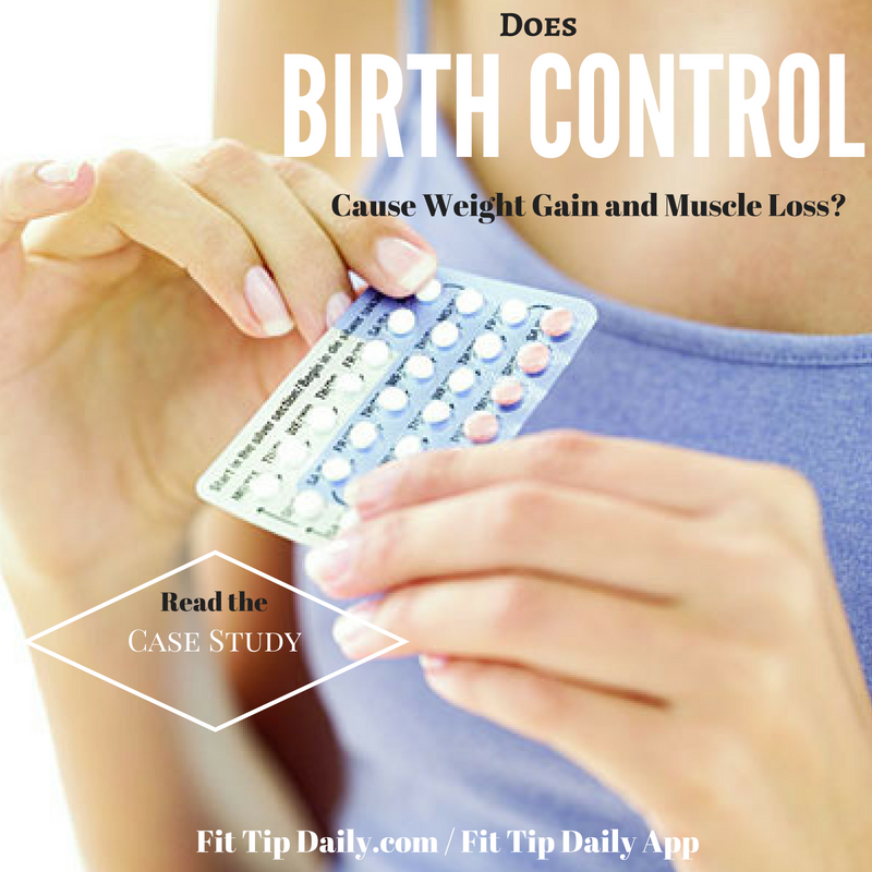 is-your-birth-control-causing-weight-gain-muscle-loss-and-aging-fit