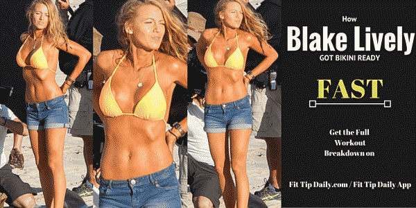Blake Lively's Workout - How She Got Bikini Ready